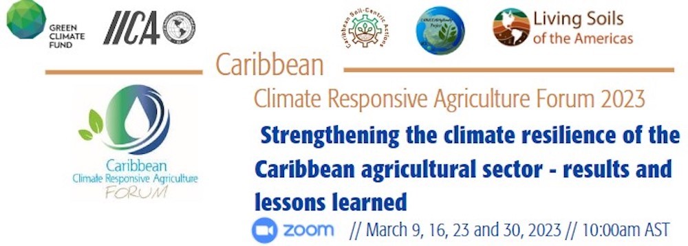 Second Webinar of Caribbean Climate Responsive Agriculture Forum (CCRAF 2023)