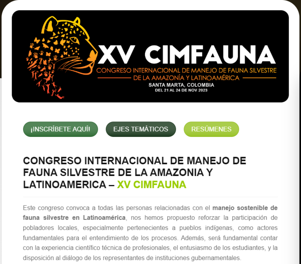INTERNATIONAL CONGRESS ON WILDLIFE MANAGEMENT OF THE AMAZON AND LATIN AMERICA – XV CIMFAUNA (ES)