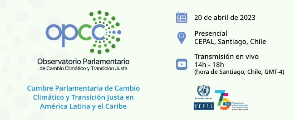 Cumbre Parlamentaria de Cambio Climático y Transición Justa en América Latina y el Caribe