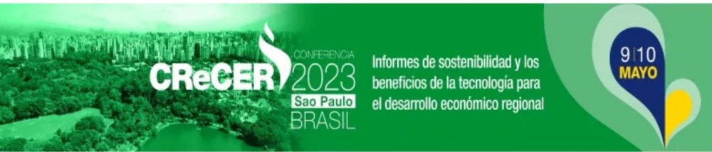 Conferencia Regional Crecer 2023: Informes de Sostenibilidad y Beneficios de la Tecnología para el Desarrollo Económico Regional