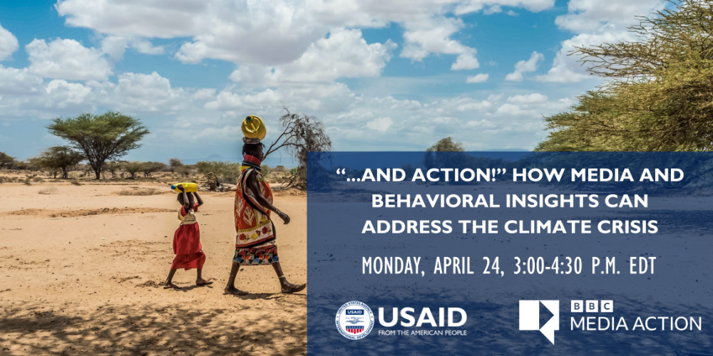 “...And Action!” How Media and Behavioral Insights Can Address the Climate Crisis