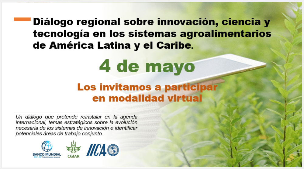 Diálogo regional sobre ciencia, tecnología e innovación en los sistemas agroalimentarios de América Latina y el Caribe