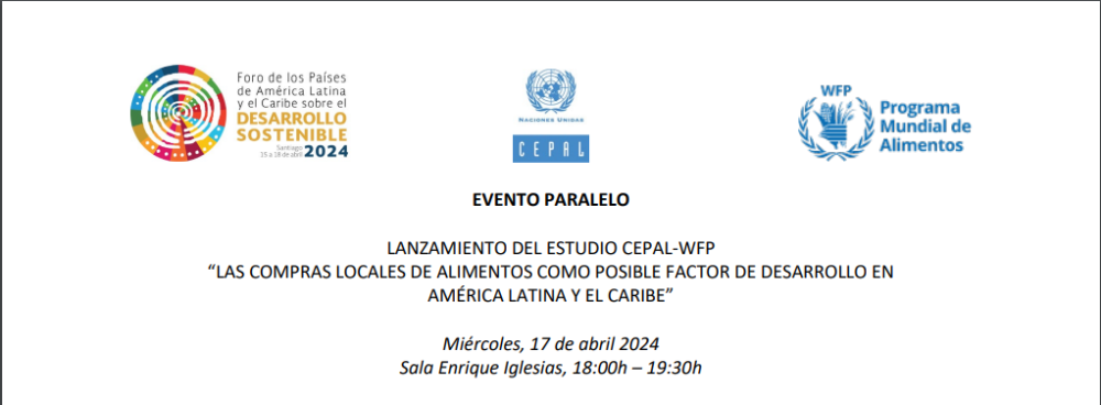 Lanzamiento estudio CEPAL-WFP: "Las compras locales de alimentos como posible factor de desarrollo en América Latina y el Caribe"