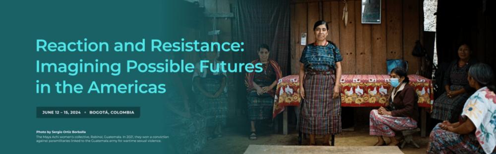 Latin American Studies Association (LASA) Congress: Reaction and Resistance: Imagining Possible Futures in the Americas