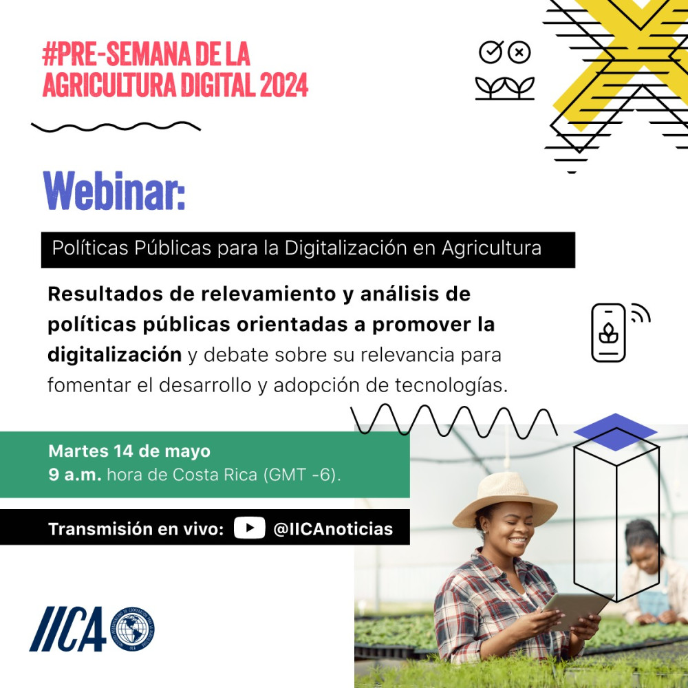 Pre-semana de la agricultura digital 2024:  Webinar Políticas Públicas para la Digitalización Agroalimentaria