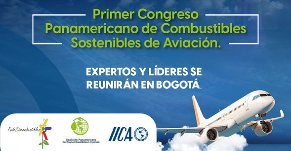Primer Congreso Panamericano de Combustibles Sostenibles de Aviación