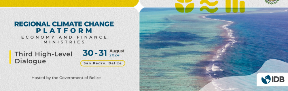 Third High-Level Dialogue of the Regional Climate Change Platform of Ministries of Economy and Finance