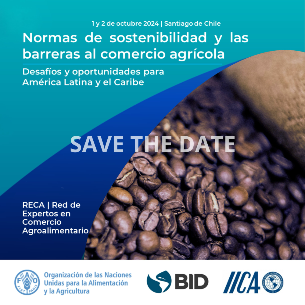 Sustainability standards and barriers to agricultural trade: Challenges and opportunities for Latin America and the Caribbean