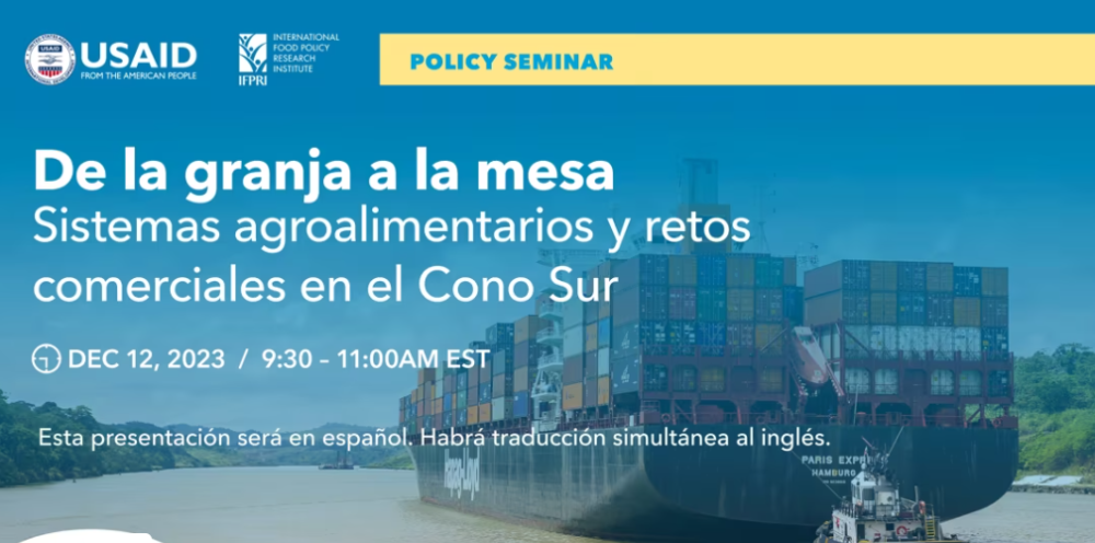 IFRPI Policy Seminar “From Farm to Fork: Agri-food Systems and Trade Challenges in the Southern Cone”.