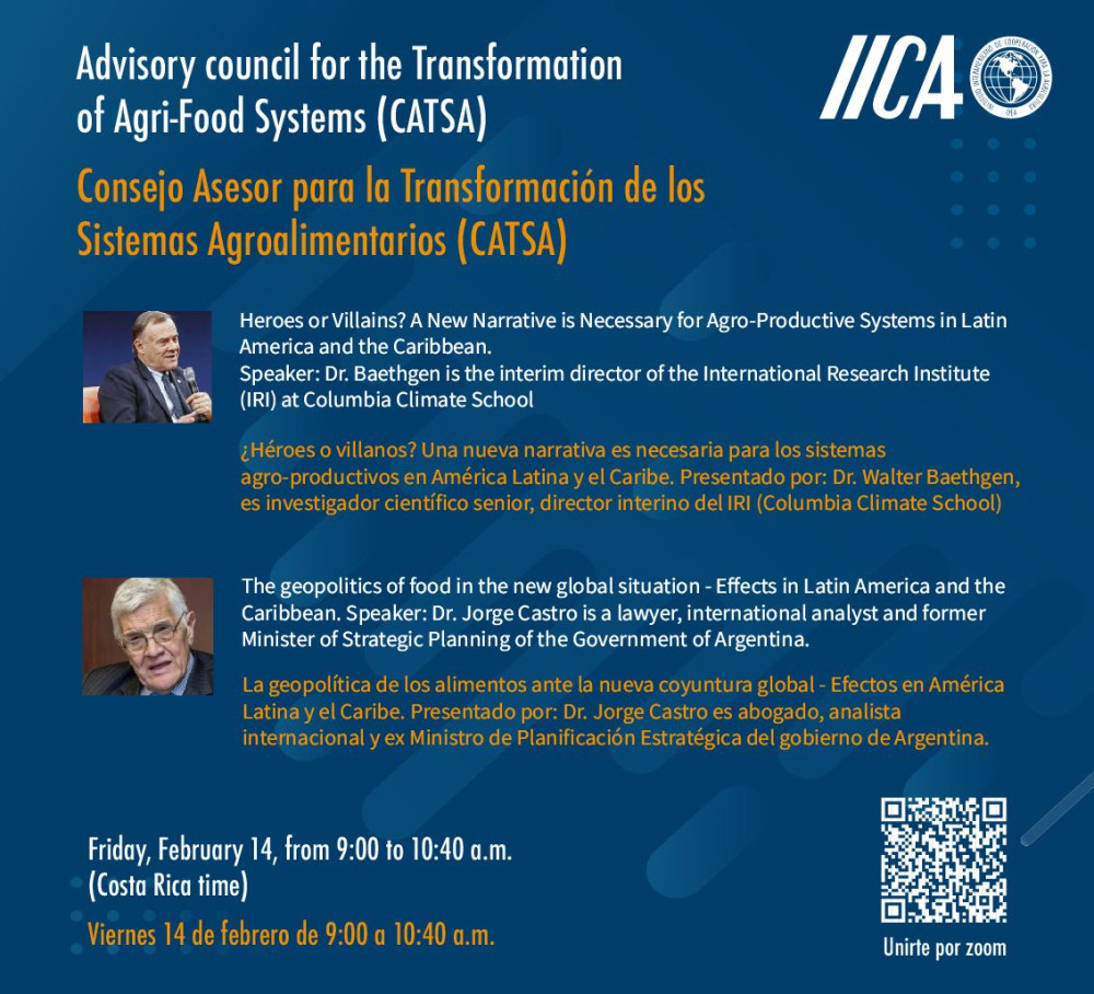 Webinar: ¿Héroes o villanos? Una nueva narrativa es necesaria para los sistemas agro-productivos en América Latina y el Caribe y la Geopolítica de los alimentos ante la nueva coyuntura global.