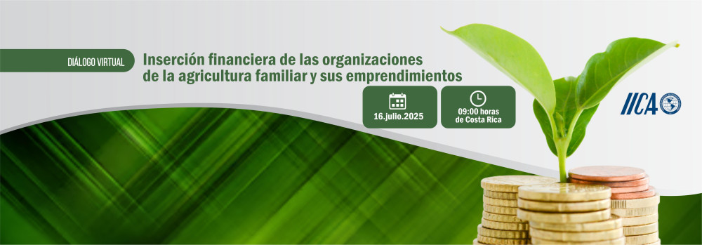 Inserción financiera de las organizaciones de la agricultura familiar y sus emprendimientos