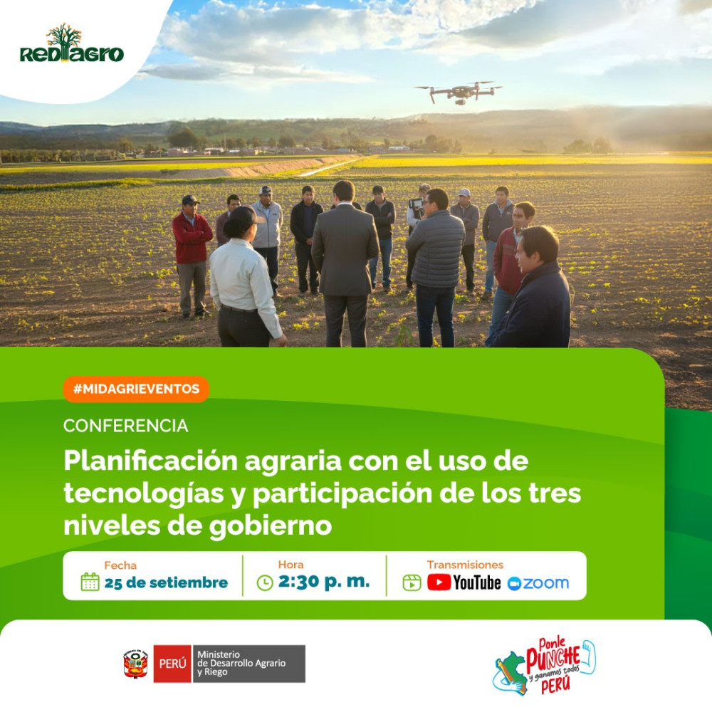 Conferencia Planificación agraria con el uso de tecnologías y participación de los tres niveles de gobierno