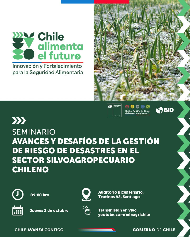 Seminario Avances y desafíos de la Gestión de Riesgo de Desastres en el sector silvoagropecuario chileno