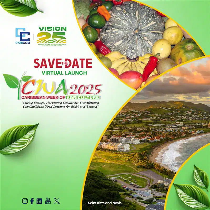 CWA 2025: 19th Caribbean Week of Agriculture "Sowing change, harvesting resilience: Transforming our Caribbean food systems for 2025 and beyond"