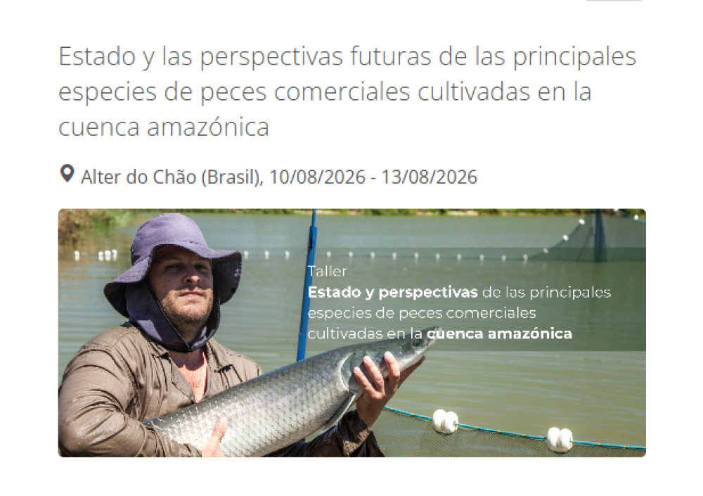 Estado y perspectivas futuras de las principales especies de peces comerciales cultivadas en la cuenca amazónica