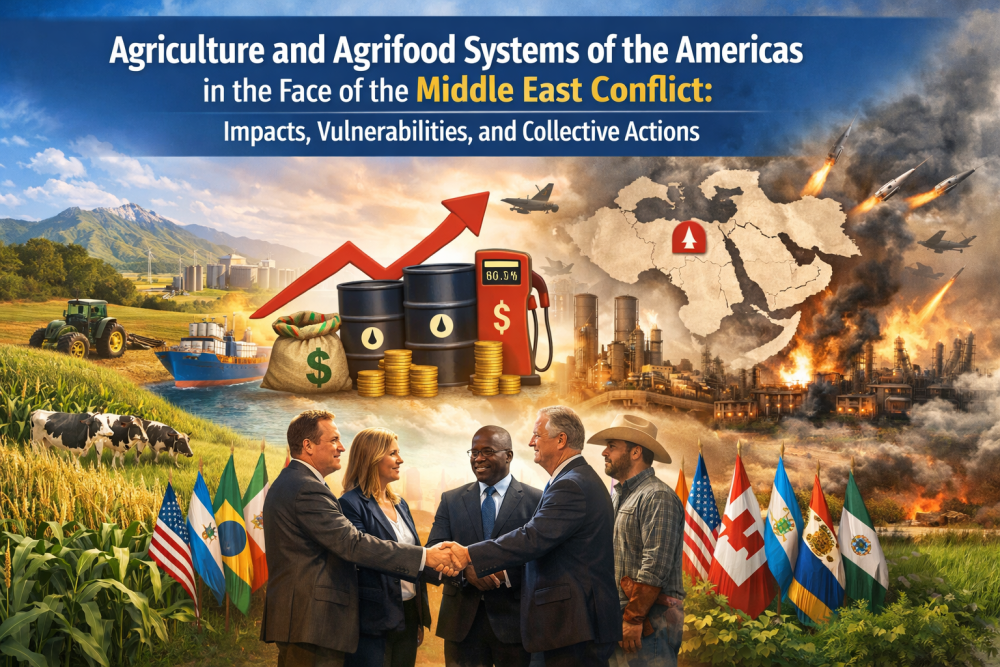 La agricultura y los sistemas agroalimentarios de las Américas ante el conflicto en Oriente Medio: Impactos, vulnerabilidades y acciones colectivas