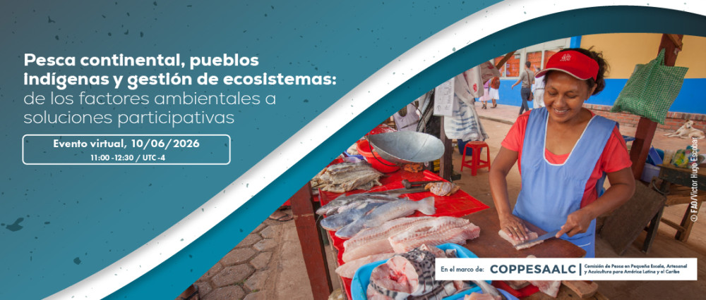 Pesca continental, pueblos indígenas y gestión de ecosistemas: de los factores ambientales a soluciones participativas