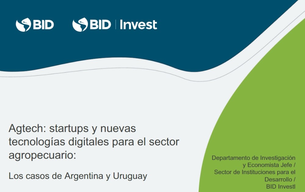 Agtech: Startups y Nuevas Tecnologías Digitales para el Sector Agropecuario: los Casos de Argentina y Uruguay