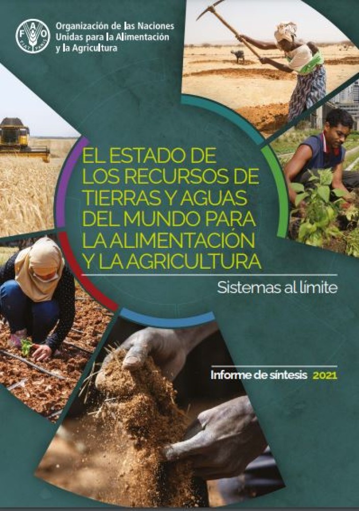 The State of the World's Land and Water Resources for Food and Agriculture - Systems on the Limit