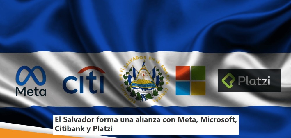 El Salvador forma alianza con Meta, Microsoft, Citibank y Platzi para acelerar la Transformación Digital