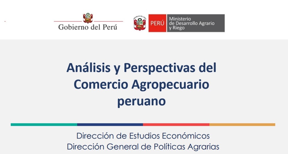 Análisis y Perspectivas del Comercio Agropecuario Peruano