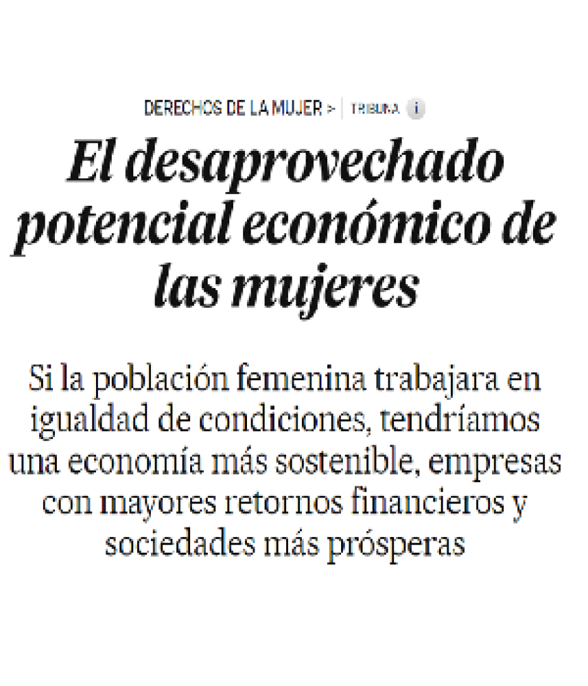 El desaprovechado potencial económico de las mujeres