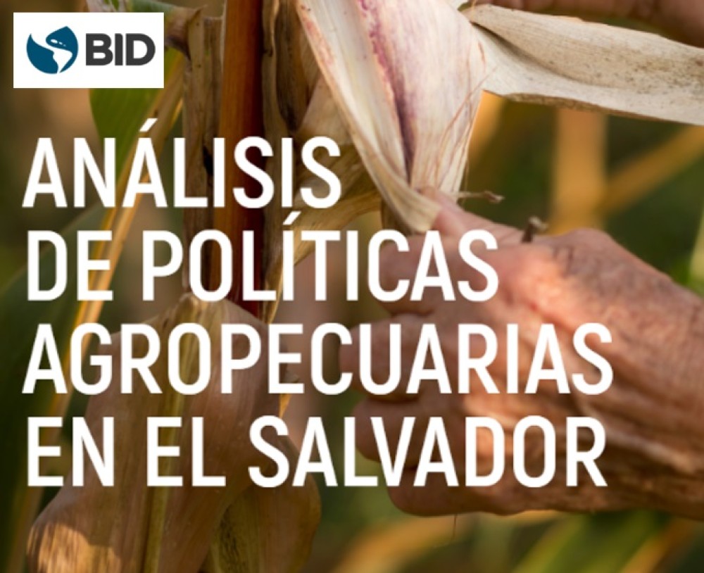 Análisis de políticas agropecuarias en El Salvador, 2011-2016