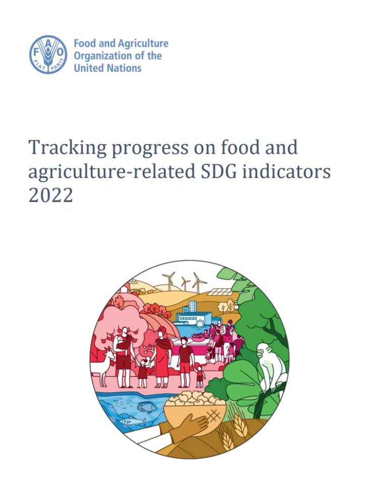 Tracking progress on food and agriculture-related SDG indicators 2022