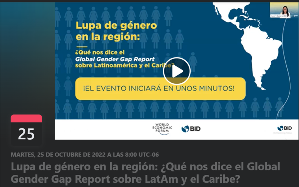 Lupa de Género en la Región: ¿Qué nos dice el Global Gender Gap Report sobre Latinoamérica y el Caribe?