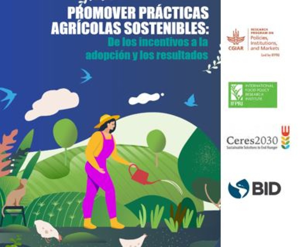 (ES) Promover Prácticas Agrícolas Sostenibles: De los incentivos a la adopción y los resultados