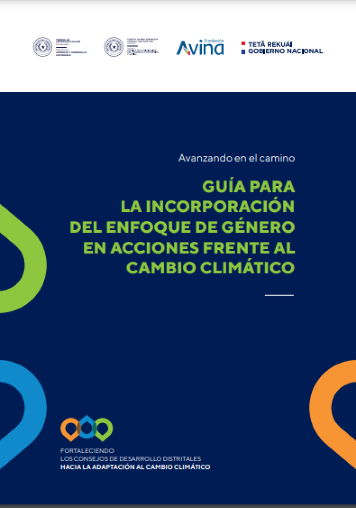 Guía para la incorporación del enfoque de género en acciones frente al cambio climático