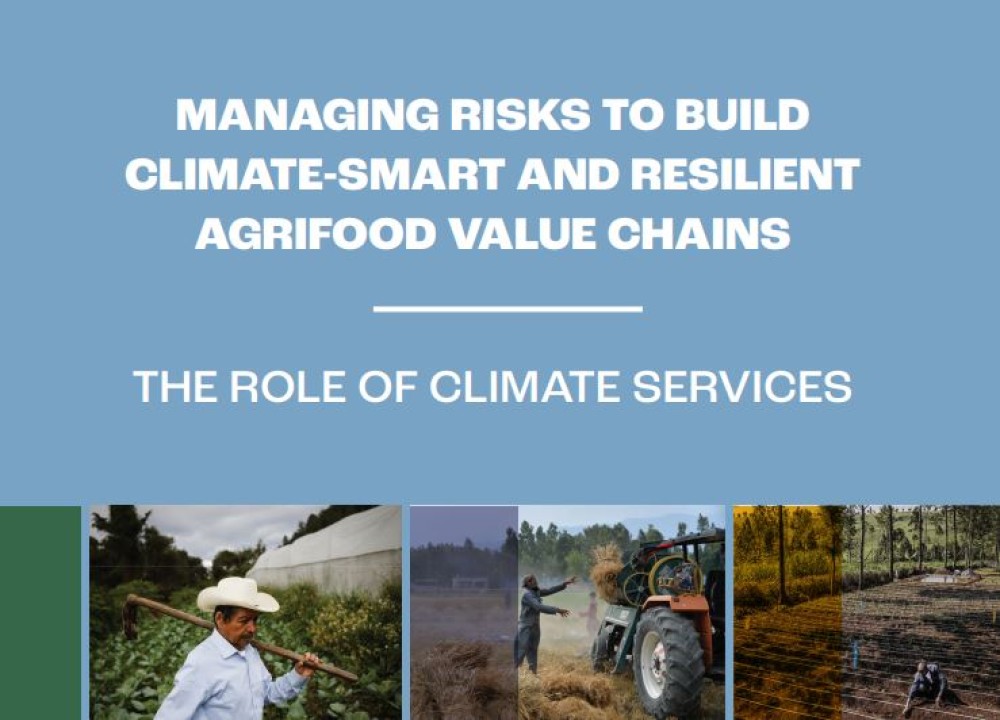 Gestión de Riesgos para construir Cadenas de Valor Agroalimentarias Climáticamente Inteligentes y Resilientes