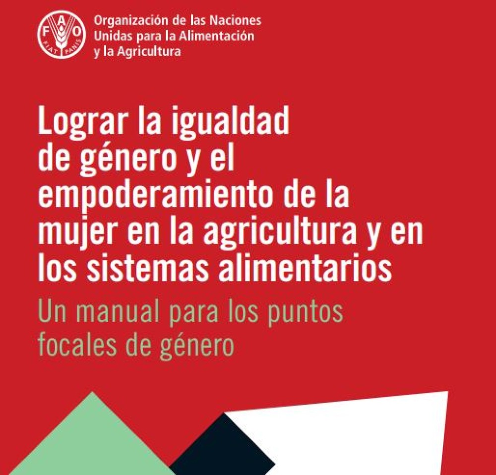 Lograr la Igualdad de Género y el Empoderamiento de la Mujer en la Agricultura y en los Sistemas Alimentarios