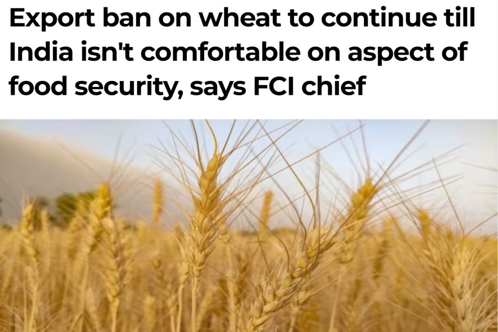 Export ban on wheat to continue till India isn't comfortable on aspect of food security, says FCI chief