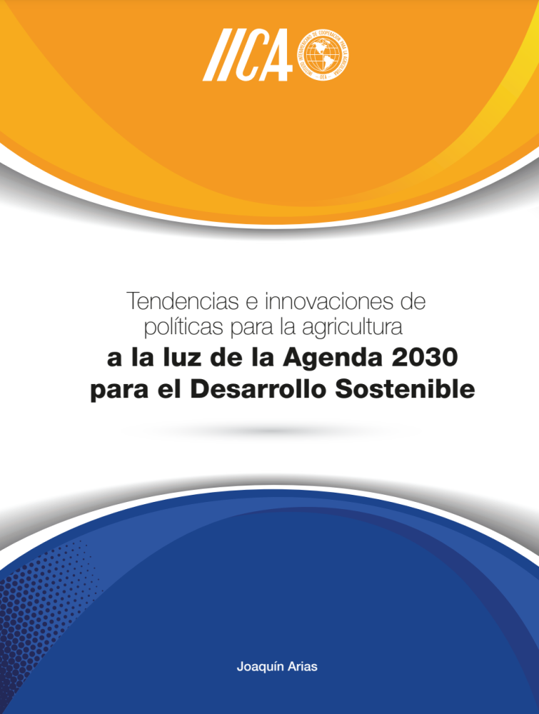 Trends and Policy Innovations for Agriculture in Light of the 2030 Sustainable Development Agenda