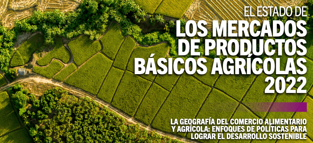 La Situación de los Mercados de Productos Básicos Agrícolas (SOCO 2022)