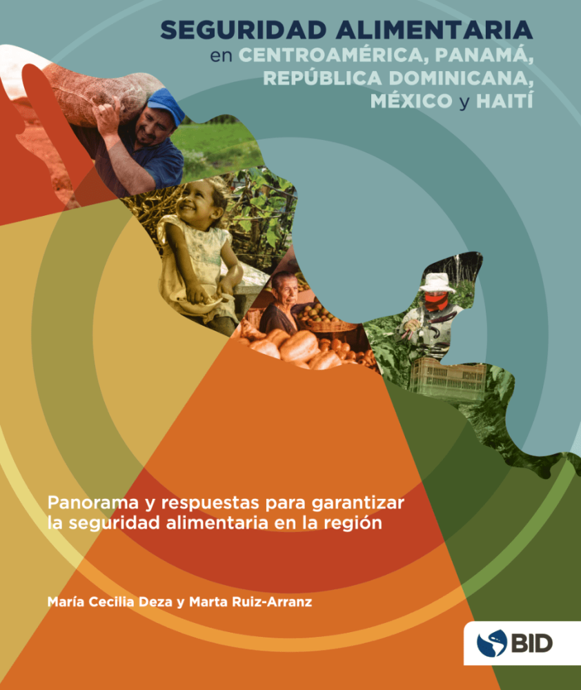 Panorama y perspectivas de la seguridad alimentaria en Centroamérica, Panamá, República Dominicana (CAPARD) México y Haití