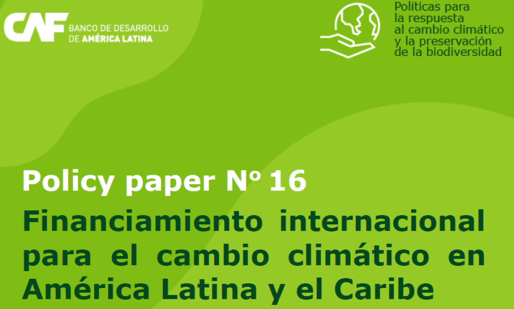 International financing for climate change in Latin America and the Caribbean
