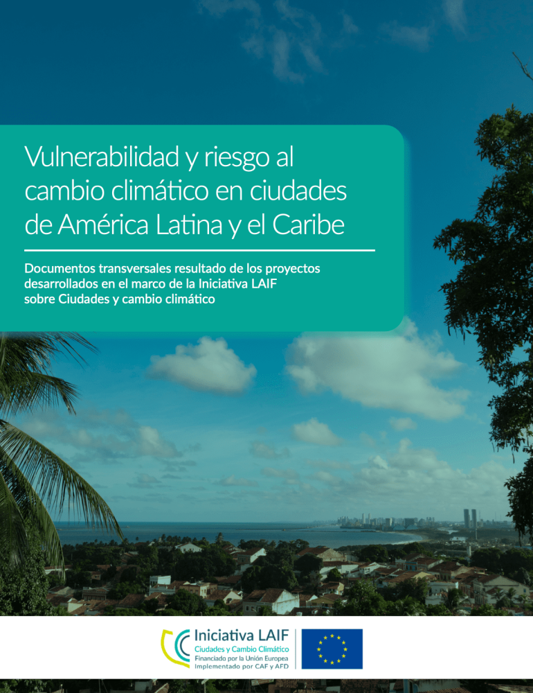 Vulnerabilidad y riesgo al cambio climático en ciudades de América Latina