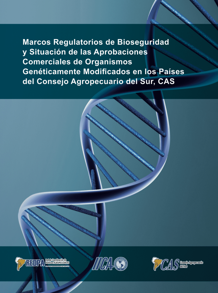 Biosafety Regulatory Frameworks and Status of Commercial Approvals of Genetically Modified Organisms in the CAS Countries
