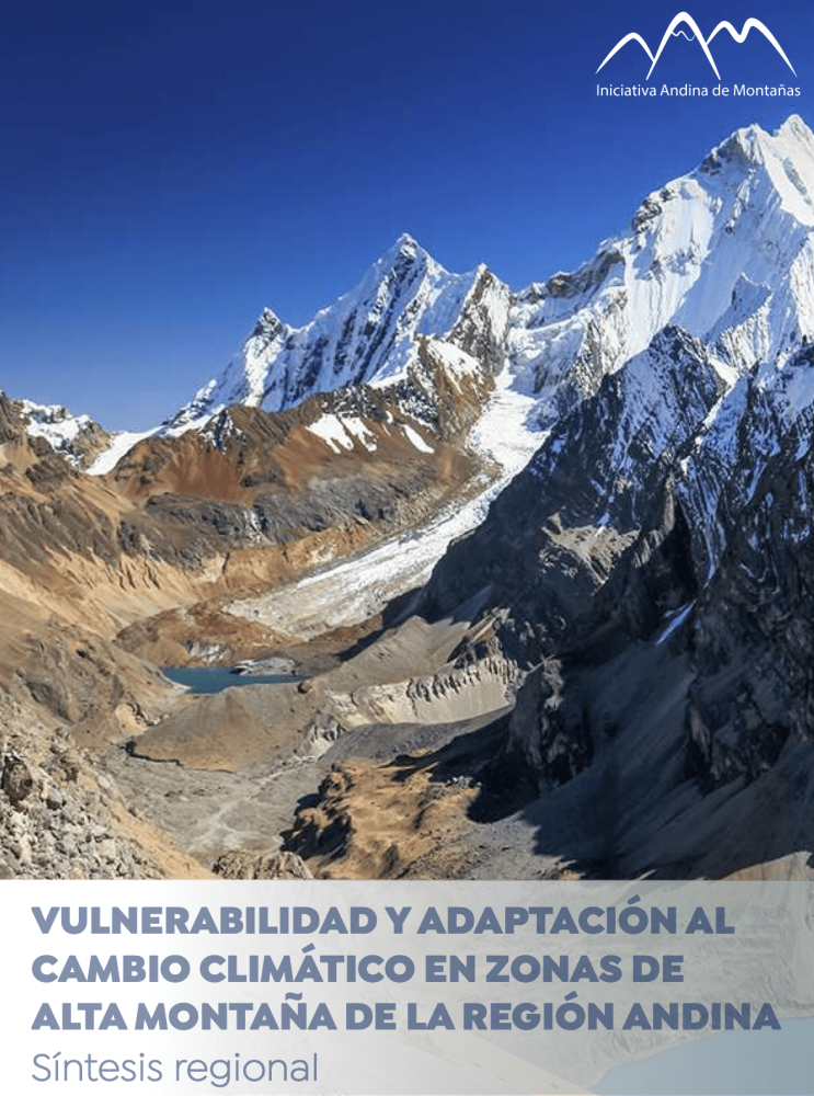 Vulnerability and Adaptation to Climate Change in High Mountain Areas of the Andean Region