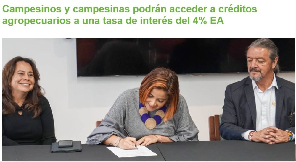 Farmers in Colombia will be able to access agricultural loans at an interest rate of 4% Effective Annual Rate (EAR).