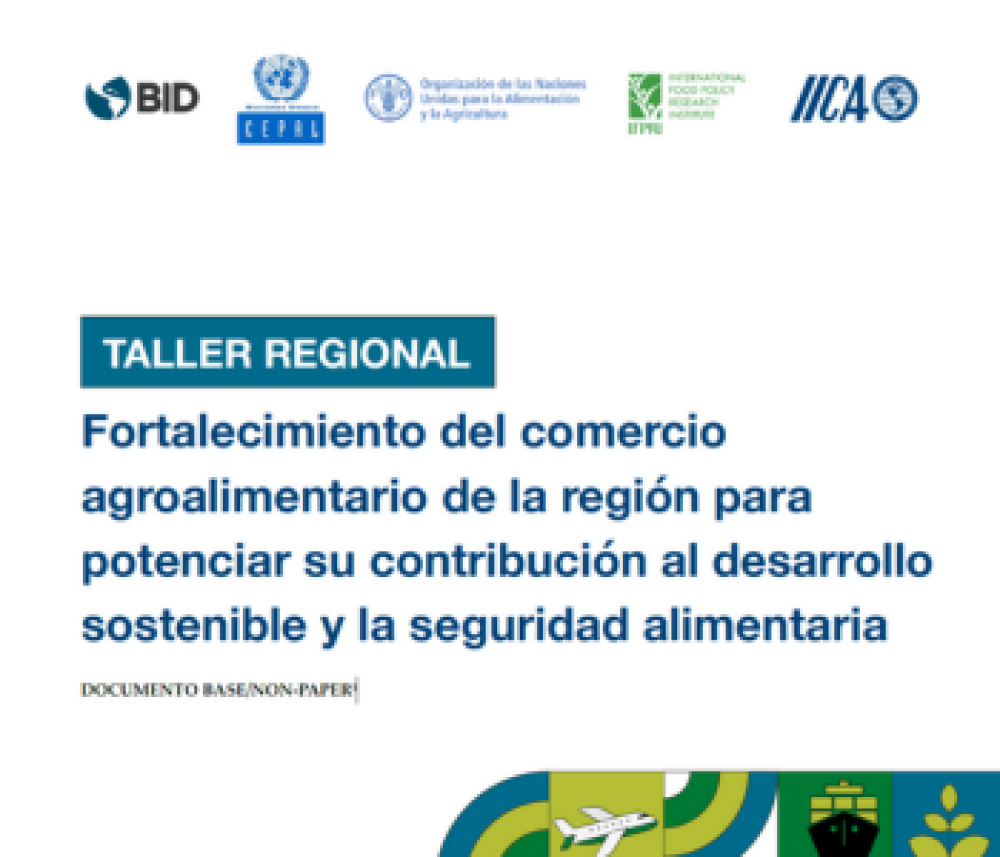 Regional Workshop Strengthening agrifood trade in the region to enhance its role in sustainable development and food security