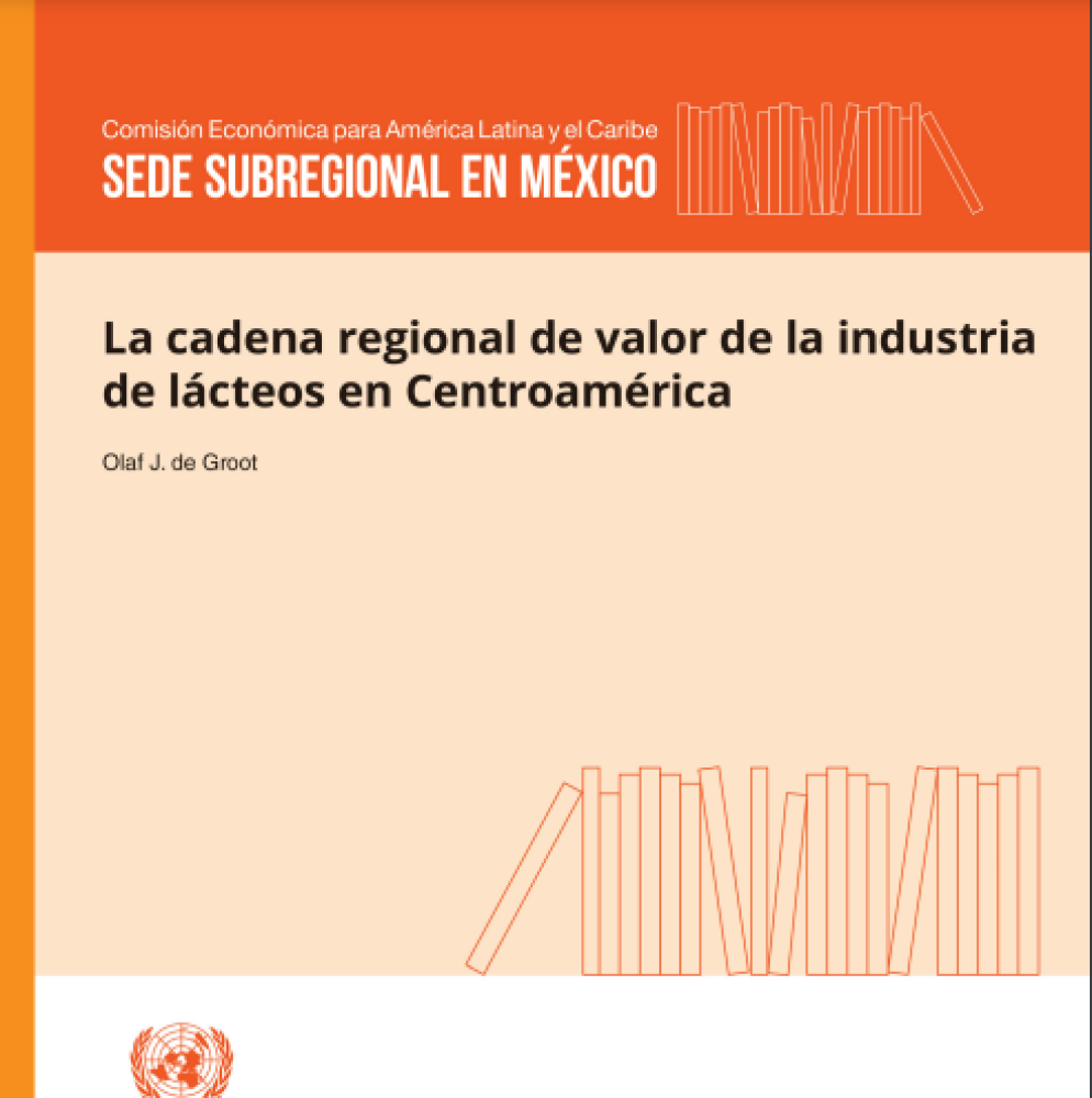 The regional value chain of the dairy industry in Central America