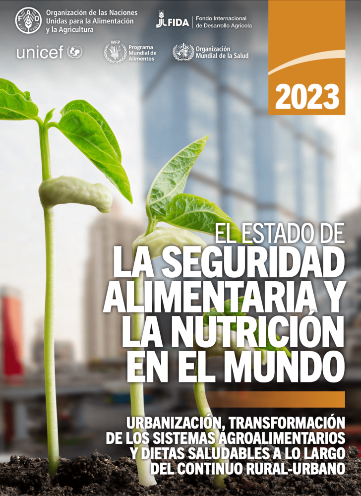 El estado de la seguridad alimentaria y la nutrición en el mundo 2023