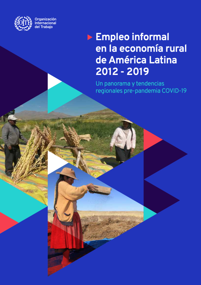 Empleo informal en la economía rural de América Latina 2012 - 2019: Un panorama y tendencias regionales pre-pandemia COVID-19