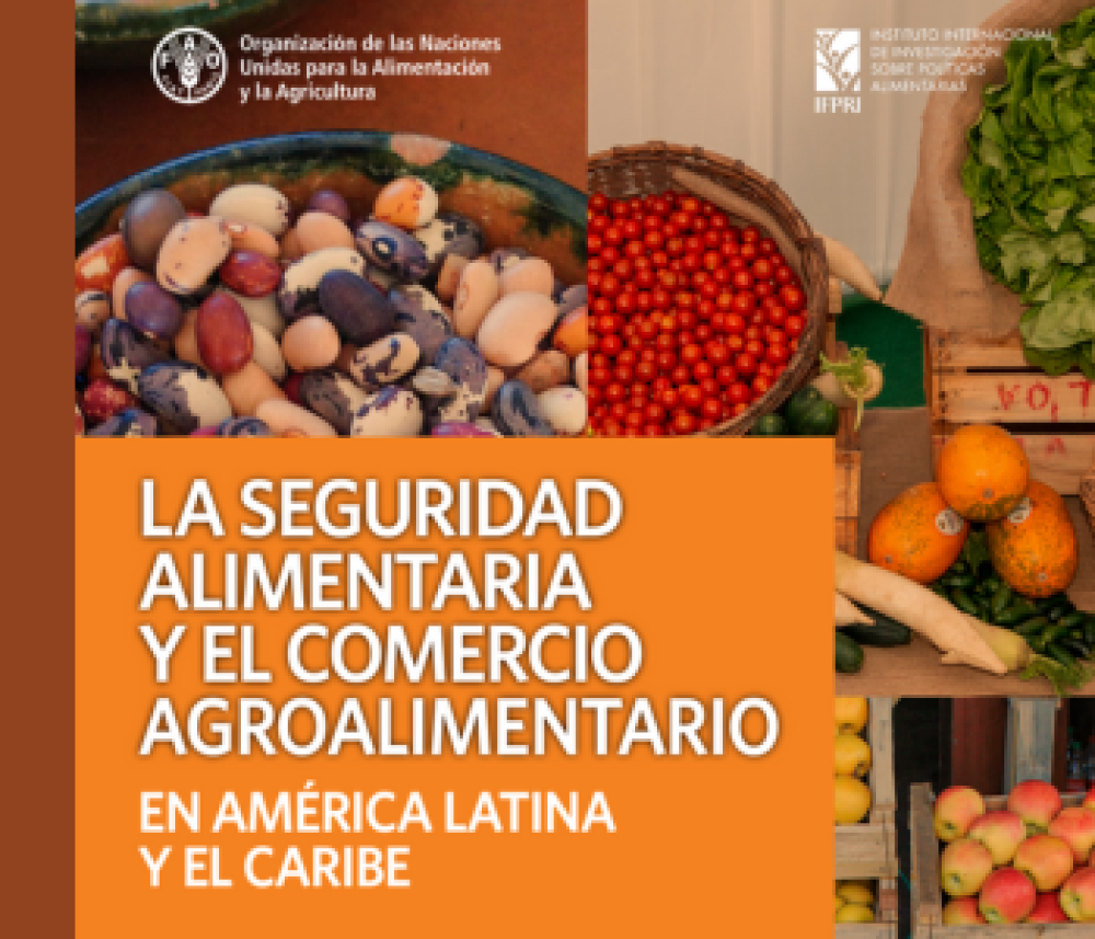 La seguridad alimentaria y el comercio agroalimentario en América Latina y el Caribe