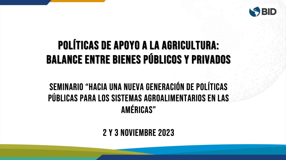 Agricultural Support Policies: Balancing Public and Private Goods