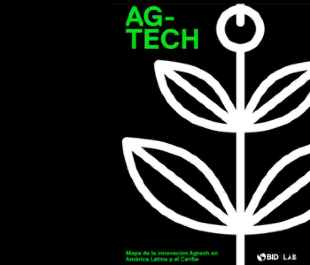 AGTECH: Mapa de la innovación Agtech en América Latina y el Caribe