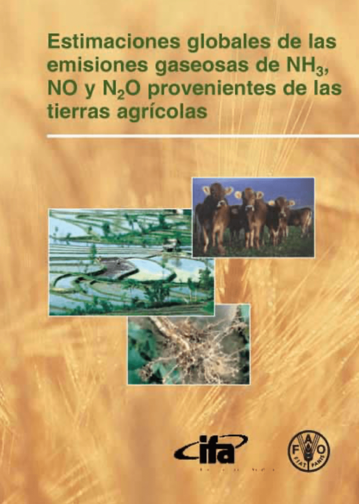 Estimaciones globales de las emisiones gaseosas de NH3, NO y N2O provenientes de las tierras agrícolas